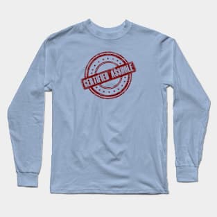 Certified Asshole Funny Design Long Sleeve T-Shirt